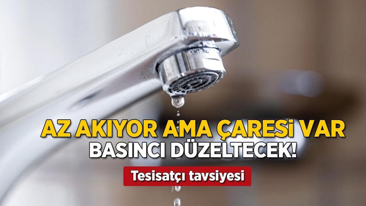 Az akıyor ama çaresi var: Tesisatçıdan 2 saniyede basıncı düzelten çözüm