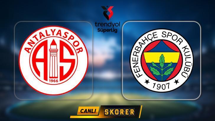 CANLI | Fenerbahçe'nin rakibi Antalyaspor